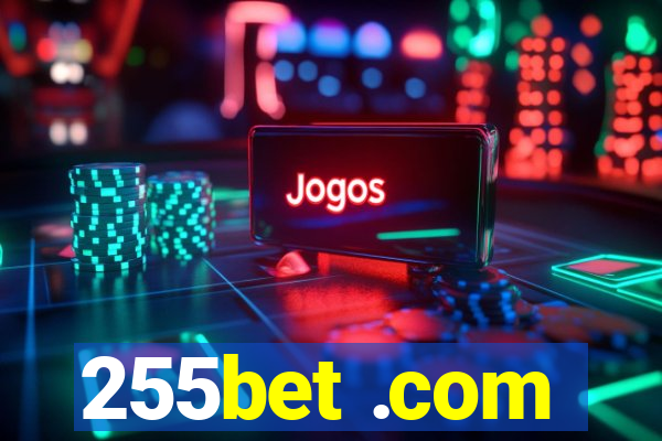 255bet .com